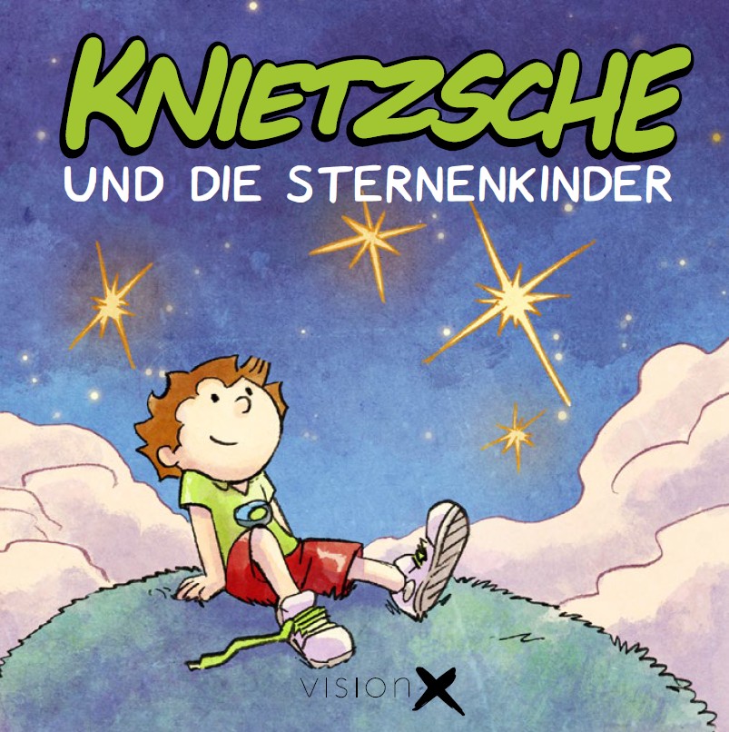 knietzsche und die sternenkinder